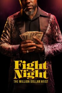 Fight Night: The Million Dollar Heist: Season 1