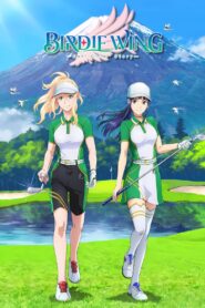 BIRDIE WING -Golf Girls’ Story-: Season 1