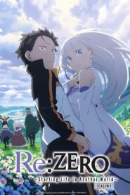 Re:ZERO -Starting Life in Another World-: Season 1