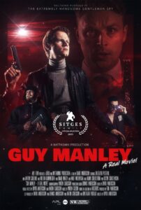 Guy Manley – A Real Movie