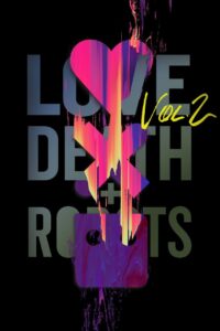 Love, Death & Robots: Season 2