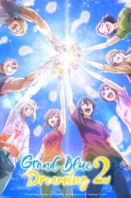 Grand Blue Dreaming: Season 2