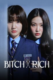 Bitch X Rich: Season 1