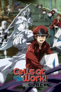 Cells at Work! CODE BLACK: Season 1